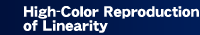 High-Color Reproduction of Linearity