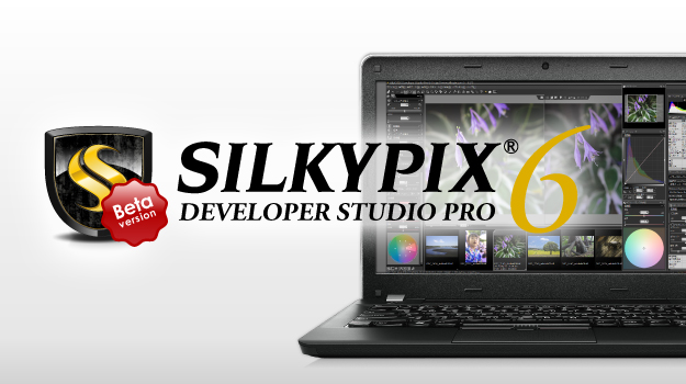 SILKYPIX Developer Studio Pro6 Beta (Windows版)公開